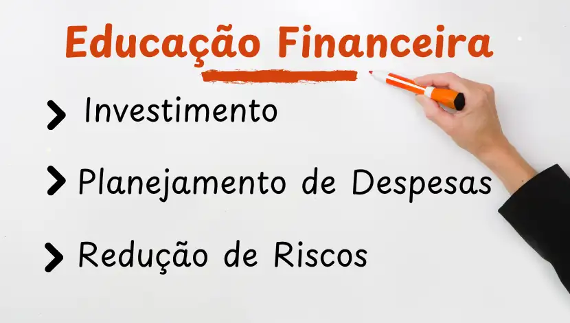 Benefícios de ter um Educador Financeiro.